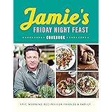 Jamie's Friday Night Feast Cookbook