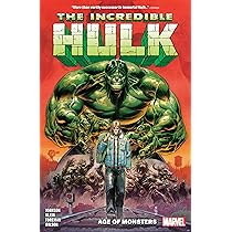 Incredible Hulk Vol. 1: Age of Monsters : Johnson, Phillip Kennedy