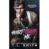 Heartbreak Me (Heartbreak Duet Book 1)