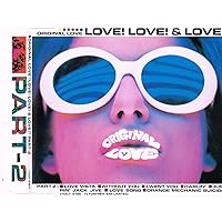 Amazon.co.jp: LOVE! LOVE! & LOVE! (30th Anniversary Deluxe Edition