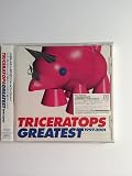 TRICERATOPS GREATEST 1997-2001