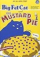 Big Fat Cat and The Mustard Pie (BFC BOOKS)