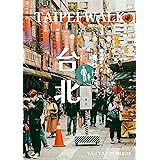 TAIPEI WALK