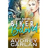 Biker Beloved (Biker Beauties Book 2)