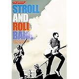 STROLL AND ROLL BAND 2016.07.22 at Zepp Tokyo "STROLL AND ROLL TOUR" [DVD]