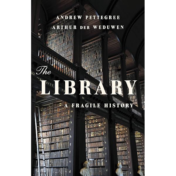 Amazon | The Library: A World History | Campbell, James W. P.