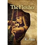 The Fletcher (The Arrow of Artemis Book 1)