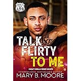 Talk Flirty To Me (Cheap Thrills Series Book 4)