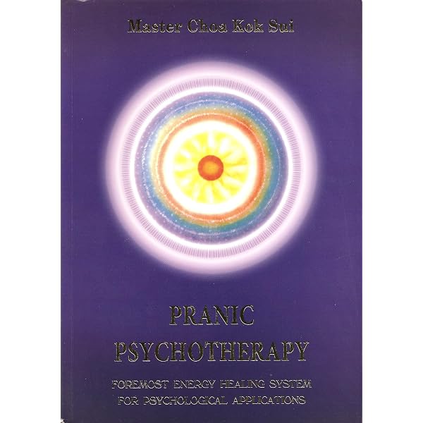 Pranic Psychotherapy : Master Choa Kok Sui, Benny Gantioqui
