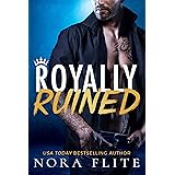 Royally Ruined (Bad Boy Royals Book 2)