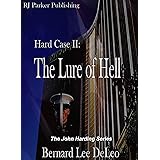 Hard Case 2: The Lure of Hell (John Harding Series)