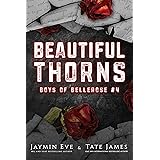 Beautiful Thorns (Boys of Bellerose Book 4) (English Edition)