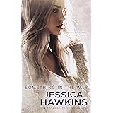 Something in the Way (Something in the Way Series Book 1)