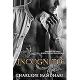 Incognito: Forbidden Love Triangle (Serendipity Book 2)