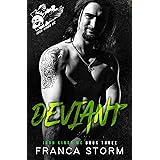 DEVIANT (Iron Kings MC, #3)