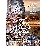 The Witch's Knight: White Shadow Trilogy: Book One