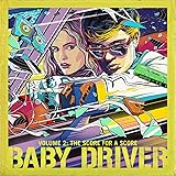 ベイビー・ドライバー Vol.2
