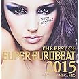 THE BEST OF SUPER EUROBEAT 2015 -NON STOP MEGA MIX-