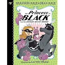 The Princess in Black: 1 : Pham, LeUyen, Hale, Shannon, Hale