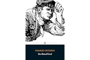 Our Mutual Friend (Penguin Classics)