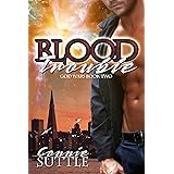 Blood Trouble (God Wars, Book 2)