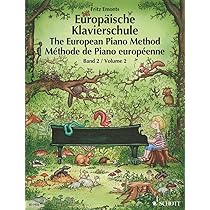 The European Piano Method - Volume 1: German/French/English