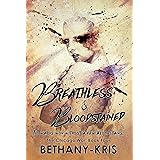 Breathless & Bloodstained (The Chicago War Book 4)