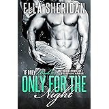 Only for the Night (If Only Book 2)