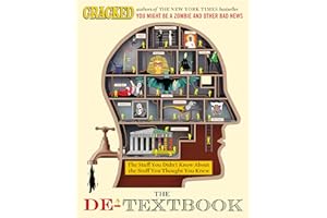 The De-Textbook: The Stuff You Didn't Know About the Stuff You Thought You Knew (English Edition)