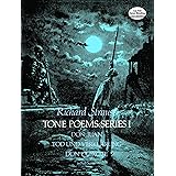 Strauss: Tone Poems, Series 1: Don Juan, Tod Und Verklarung and Don Quixote in Full Score from the Original Editions