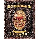 THE NECRONOMNOMNOM A COOKBOOK OF ELDRITCH HORROR: Recipes and Rites from the Lore of H. P. Lovecraft