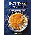 Bottom of the Pot: Persian Recipes and Stories
