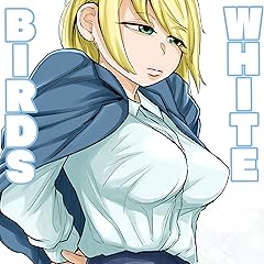 WHITE BIRDS