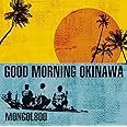GOOD MORNING OKINAWA
