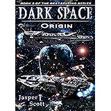 Dark Space (Book 3): Origin (English Edition)