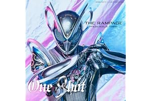 One Shot （『仮面ライダーマイス』主題歌）（特殊商品） - THE RAMPAGE from EXILE TRIBE