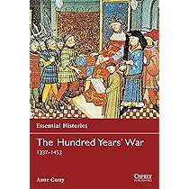 A Brief History of the Hundred Years War: The English in France