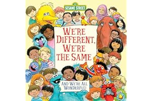 We're Different, We're the Same (Sesame Street) (Pictureback(R))