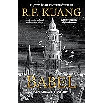 Babel: Or the Necessity of Violence: An Arcane History of The