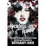 Reckless & Ruined (The Chicago War Book 2)