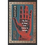Magus: The Art of Magic from Faustus to Agrippa