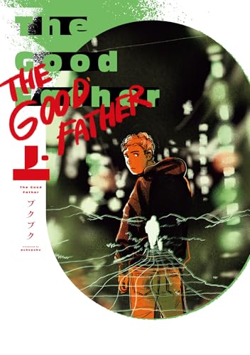 The Good Father（上）