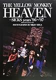 THE YELLOW MONKEY HEAVEN -SICKS years '96~'97- PHOTO BOOK+BONUS DVD Photo by Mikio Ariga (DVD付)