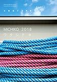 MICHIKO 2018 ワタシテキ――佐藤倫子写真集