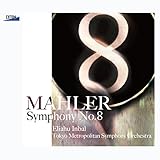 マーラー：交響曲第8番「千人の交響曲」