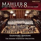 マーラー：交響曲第8番「千人の交響曲」