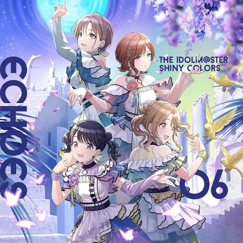 THE IDOLM@STER SHINY COLORS ECHOES 06