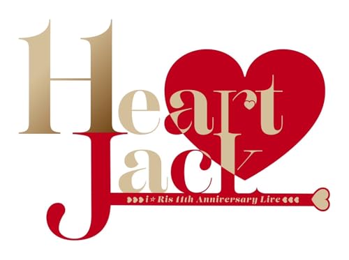 i☆Ris 11th Anniversary Live ～Heart Jack～　 ※BD・通常盤 [Blu-ray]