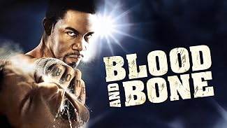 Blood and Bone