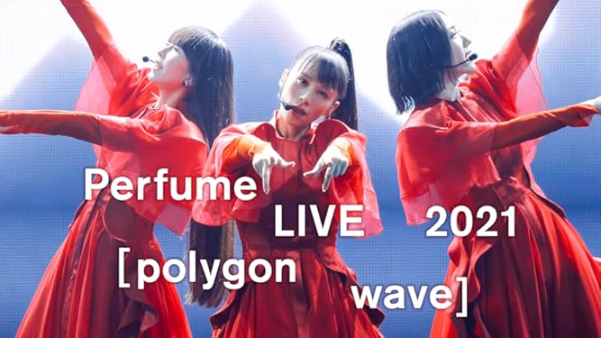 Amazon Co Jp Perfume Live 21 Polygon Wave Perfume Prime Video